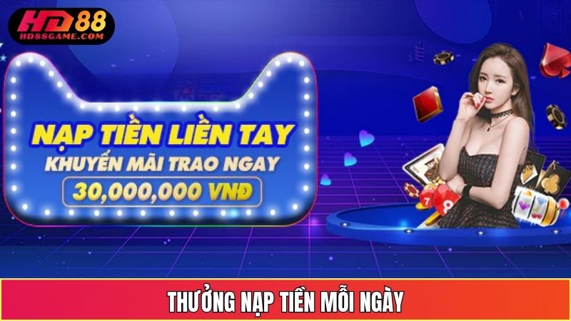 Thưởng Nạp Tiền Mỗi Ngày